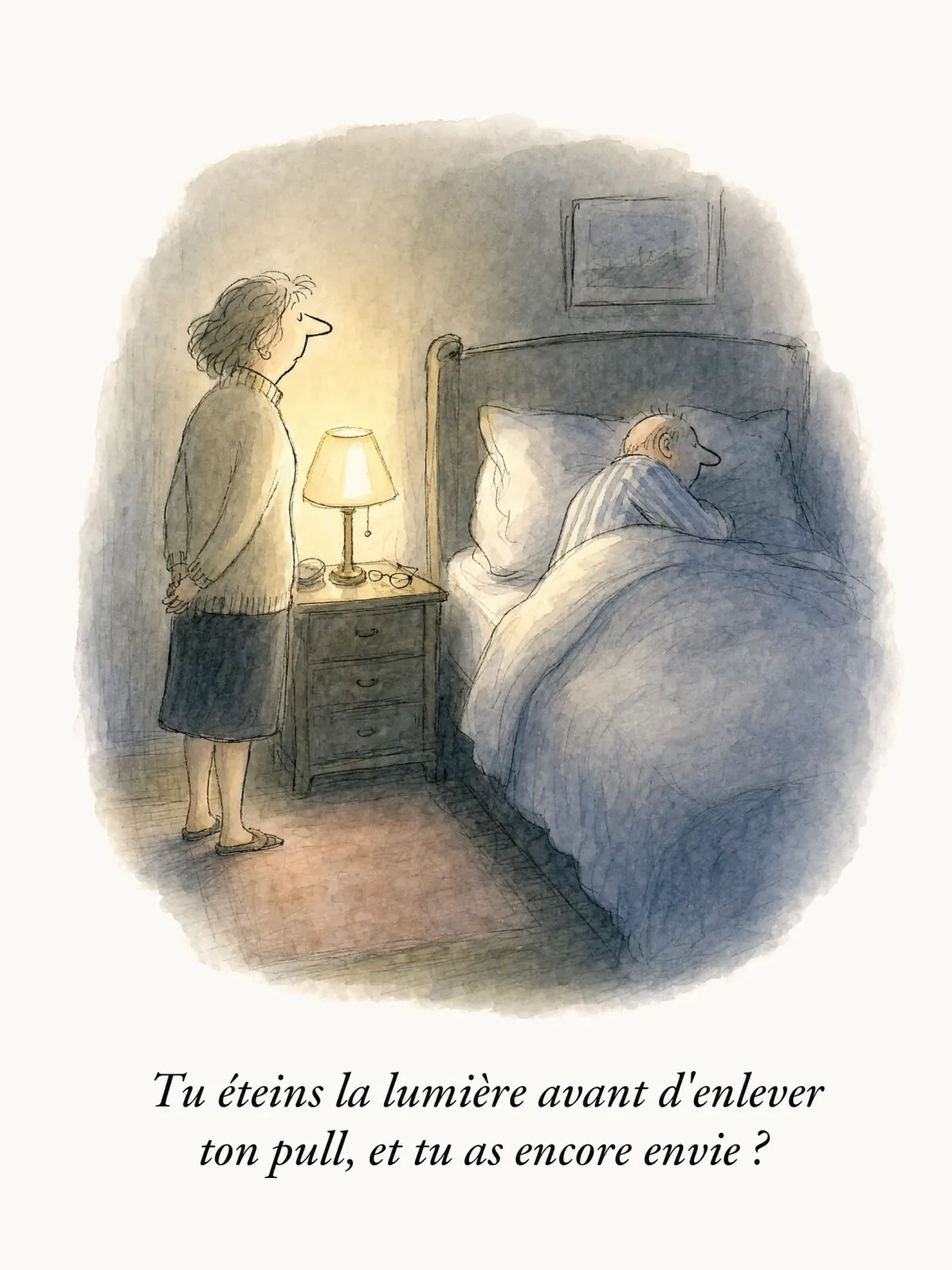 Tu éteins la lumière avant d'enlever ton pull, et tu as encore envie ?