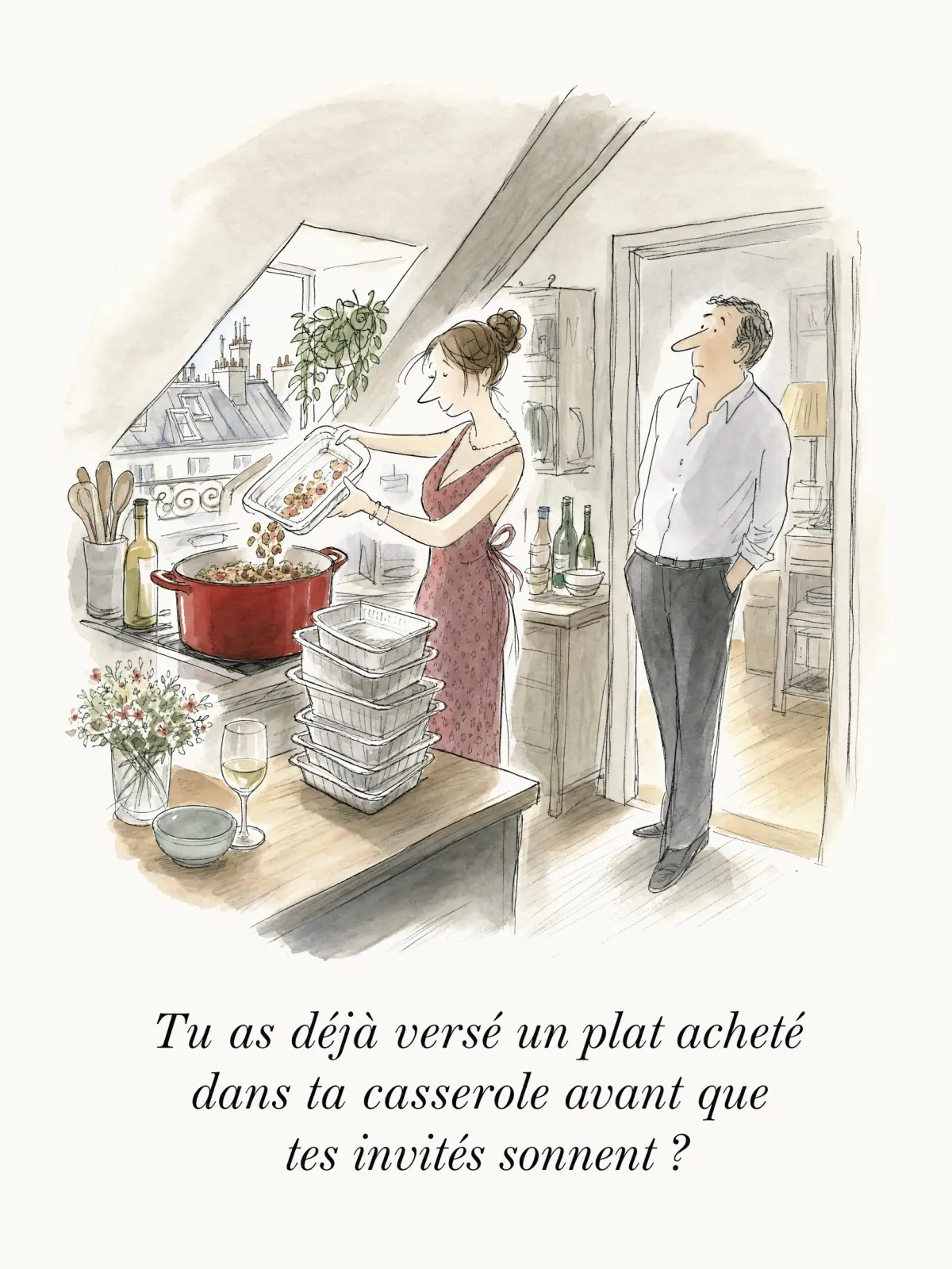 Tu as déjà versé un plat acheté dans ta casserole avant que tes invités sonnent ?